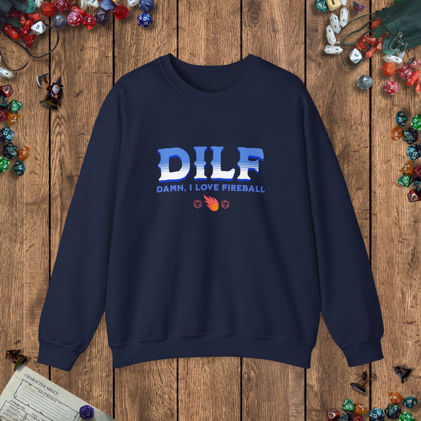 DILF Fireball Funny DnD Sweatshirt Designed by GeekHaven
