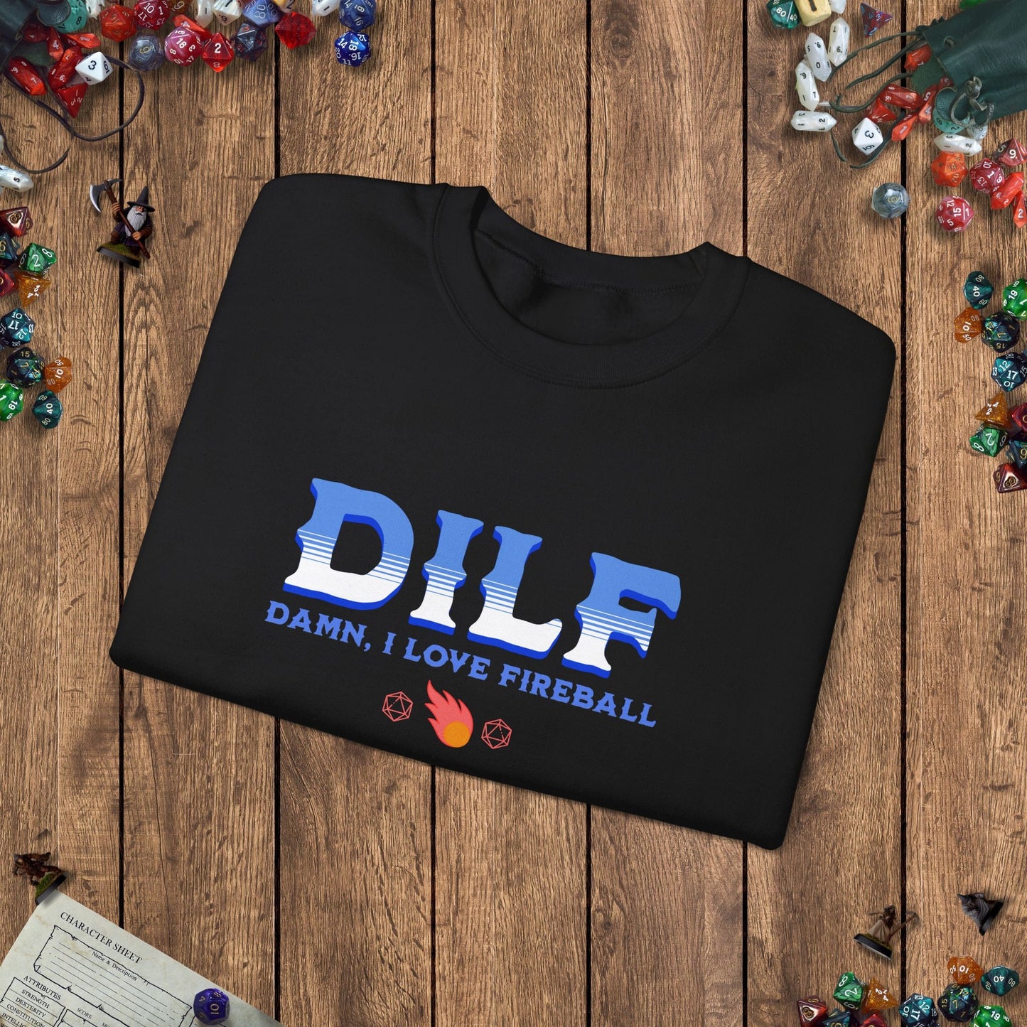 DILF Fireball Funny DnD Sweatshirt Designed by GeekHaven