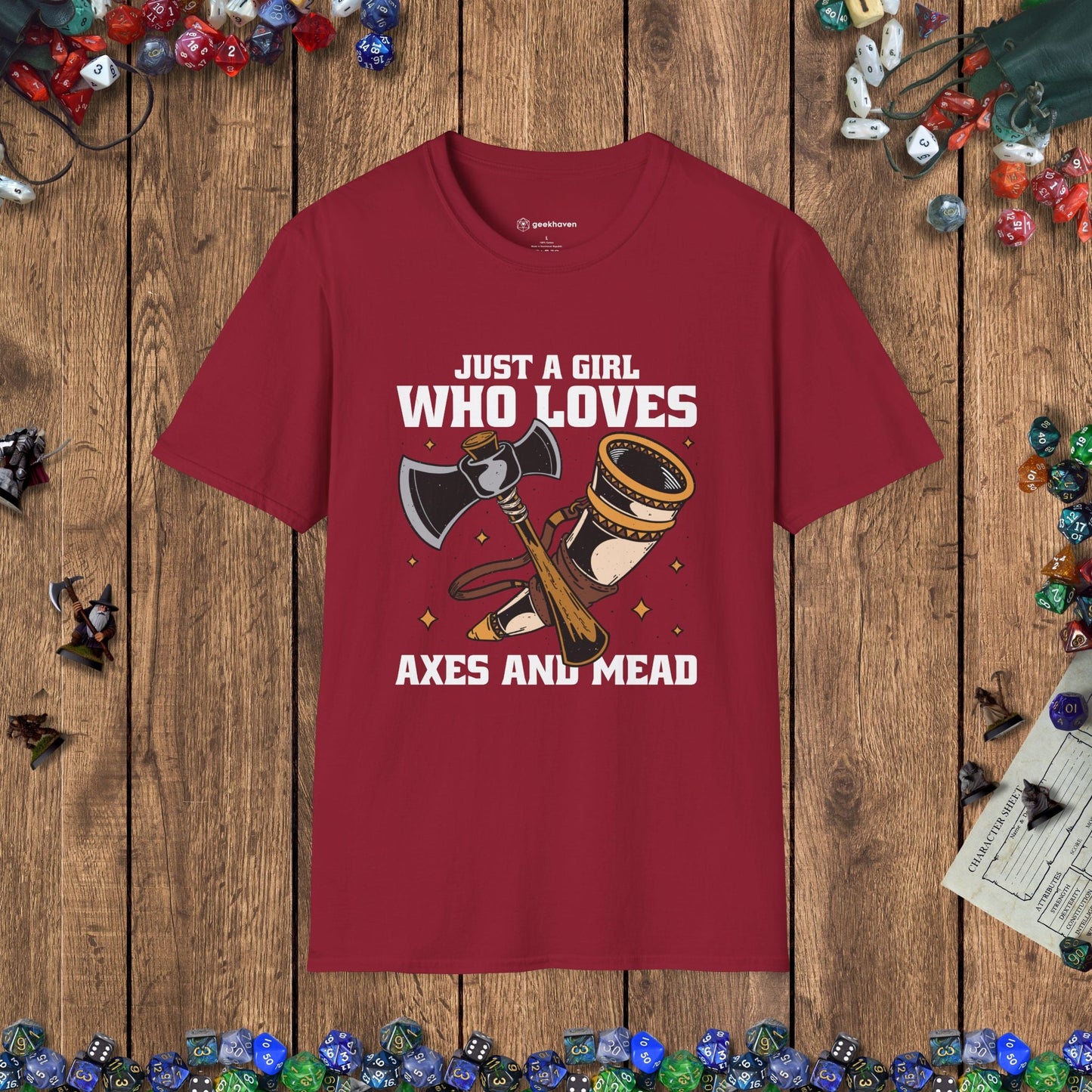 Just a Girl Who Loves Axes and Mead T-Shirt Designed by GeekHaven