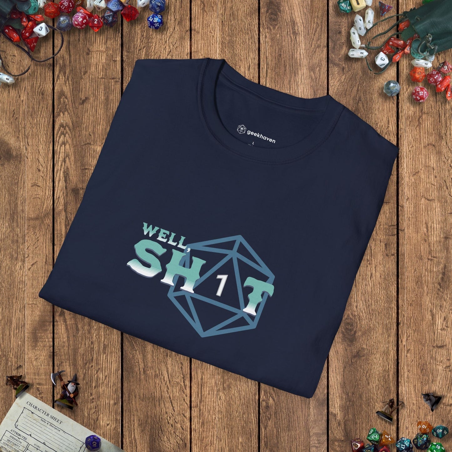Well Sh*t Funny DnD T-Shirt Designed by GeekHaven