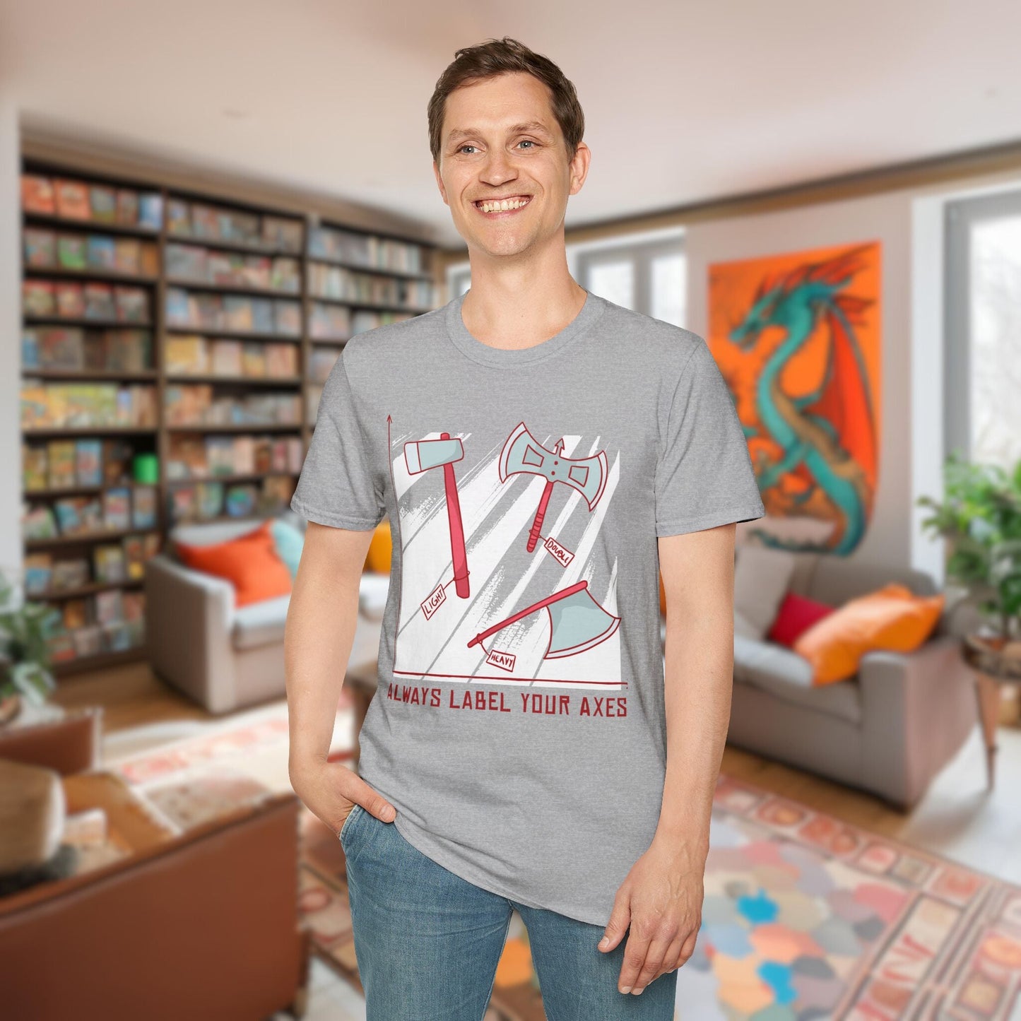 Label Your Axes Funny TTRPG T-Shirt Designed by GeekHaven