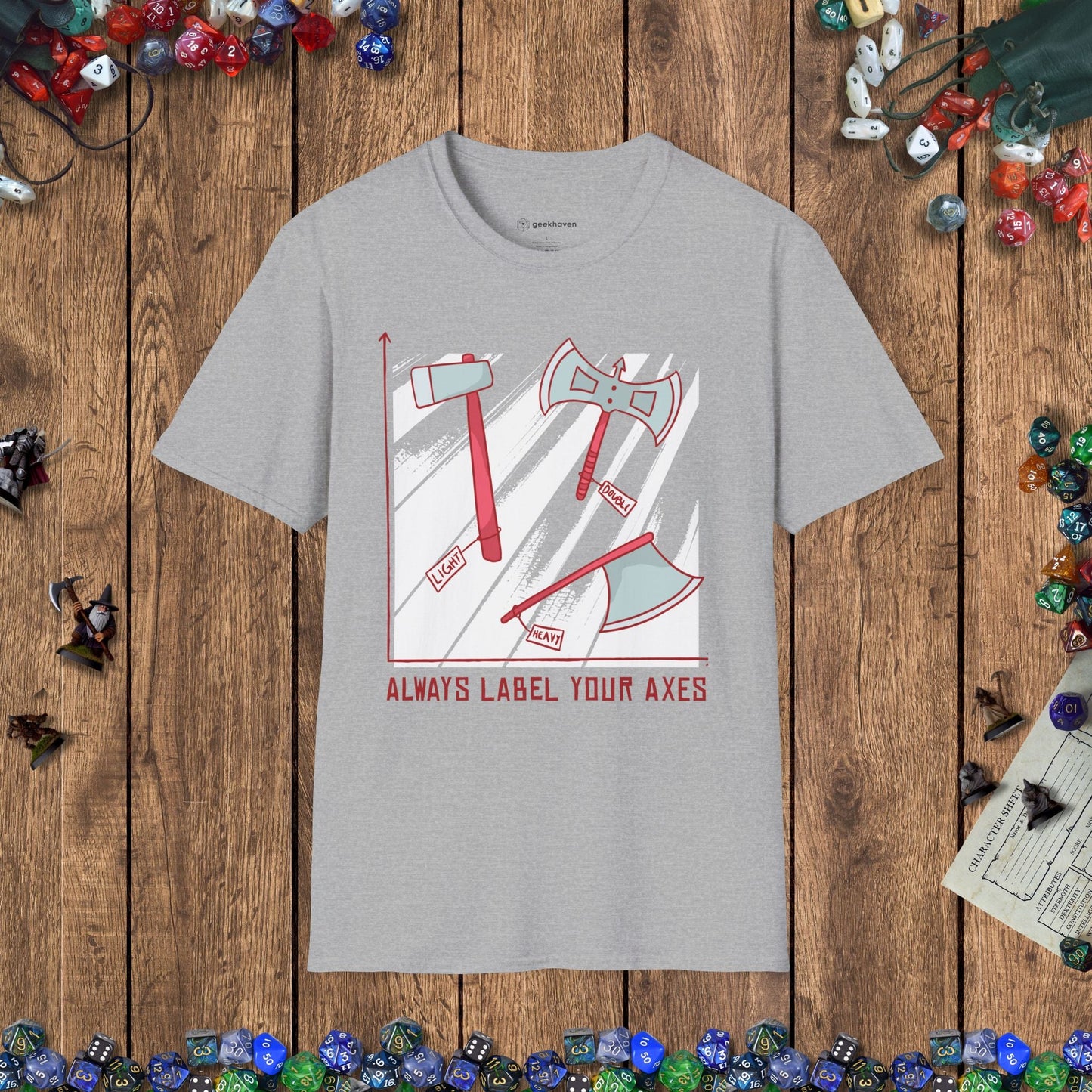 Label Your Axes Funny TTRPG T-Shirt Designed by GeekHaven