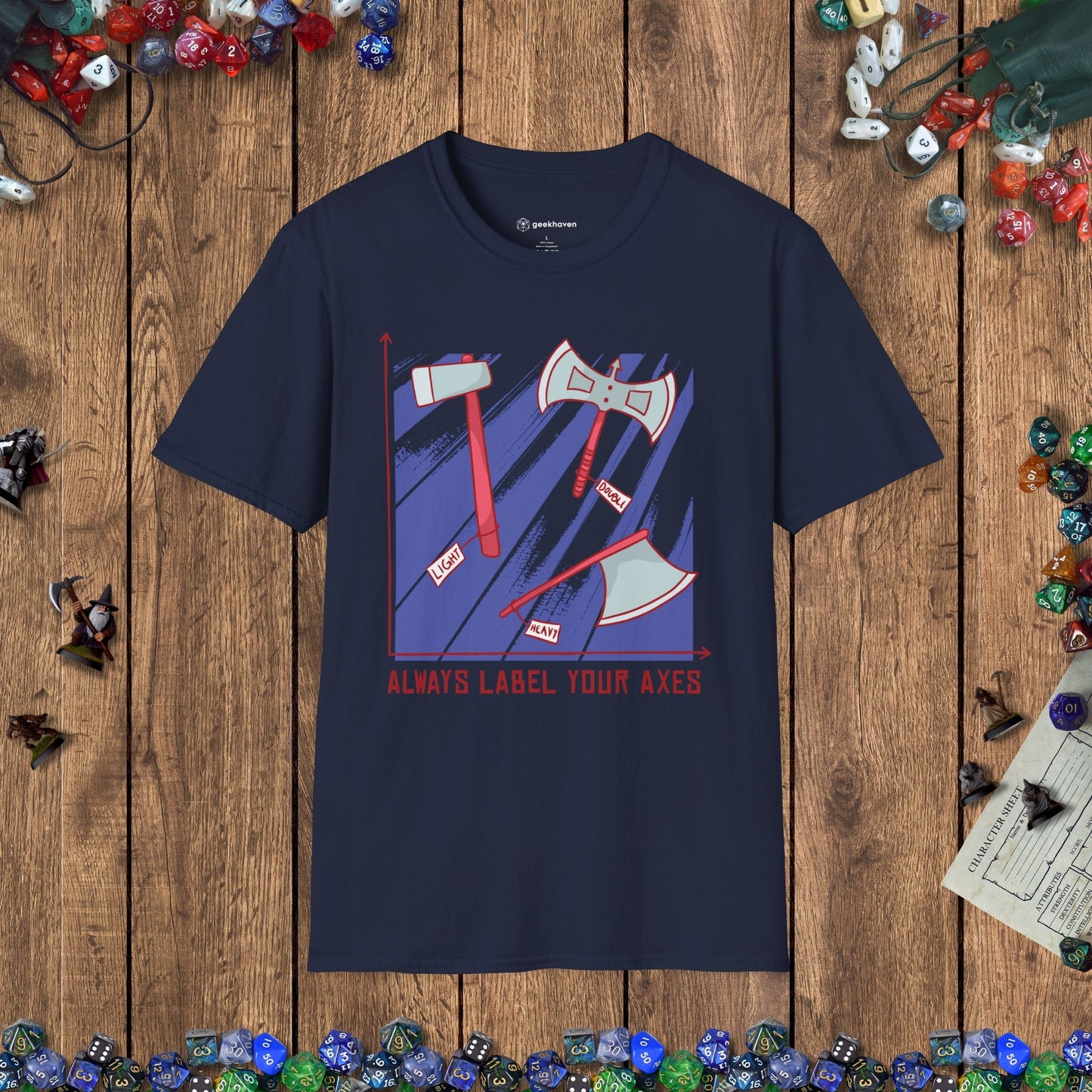 Label Your Axes Funny TTRPG T-Shirt Designed by GeekHaven