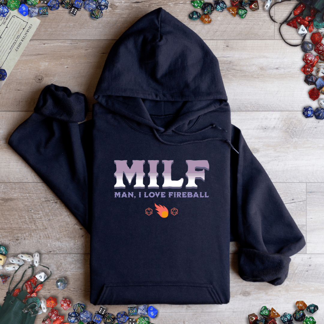 MILF Fireball Funny DnD Hoodie Designed by GeekHaven