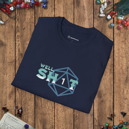 Well Sh*t Funny DnD T-Shirt Designed by GeekHaven